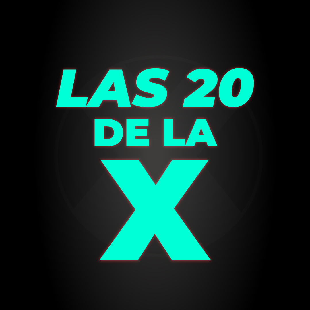 Las 20 de la X