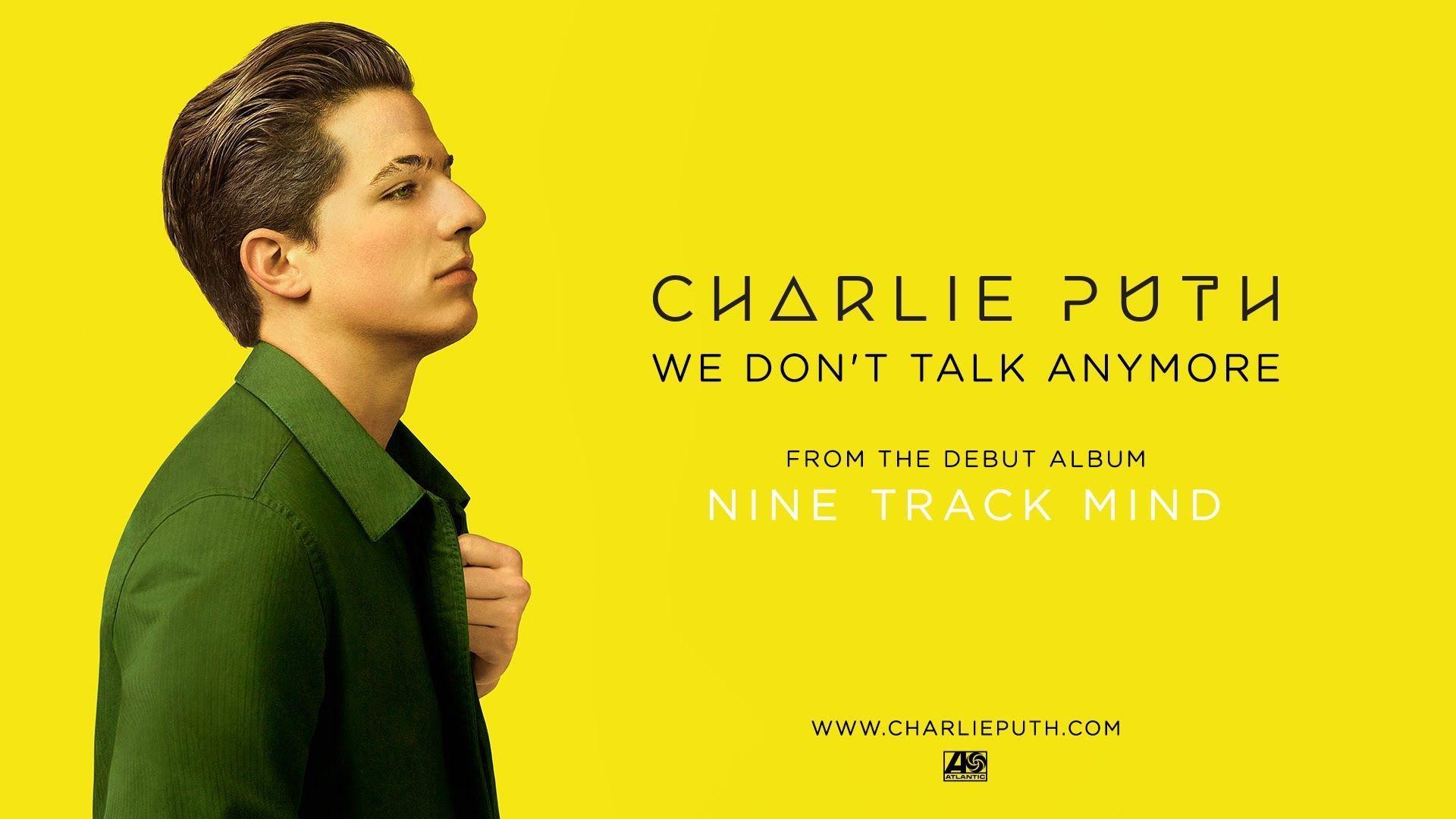 La historia detrás de "We Don't Talk Anymore" de Charlie Puth y Selena Gomez La historia detrás de "We Don't Talk Anymore" de Charlie Puth y Selena Gomez