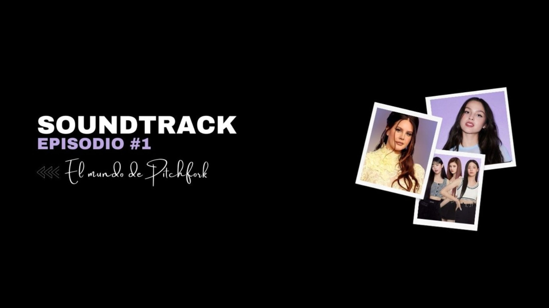 El soundtrack Episodio 1 El soundtrack Episodio 1